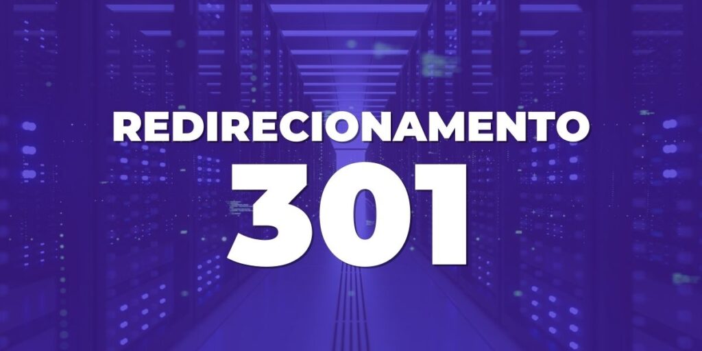 Como fazer redirecionamento 301