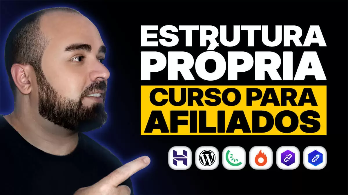 curso de estrutura própria para afiliados